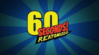 REMASTER + KOČKA - 60 Seconds! Reatomized
