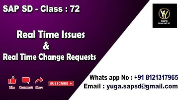SAP SD-Class 72: Real time issues and real time change requests || Your