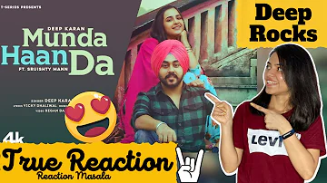 Reaction on Munda Haan Da  | Deep Karan | Sruishty Mann | Arpan Sharma