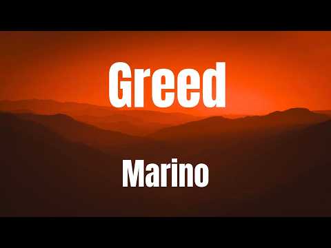 Greed || Marino || lyrics