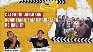 JANJI MANIS CALEG SATU INI, AJAK EMAK-EMAK “PIAMAN” KE BALI‼️