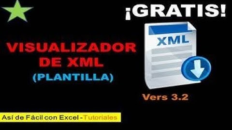 Visor de XML o CFDI en EXCEL! GRATIS Ver 3.2