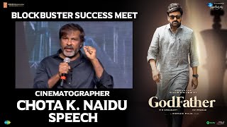 DOP Chota K. Naidu Speech @ GodFather Blockbuster Success Meet