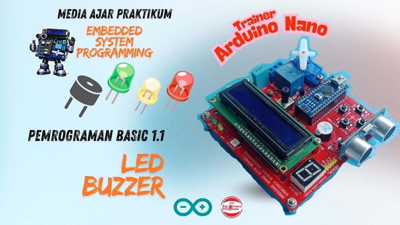 Pemrograman dasar LED dan Buzzer pada Trainer embedded system ...