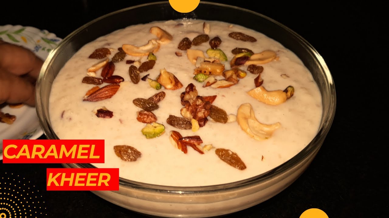 CARAMEL KHEER RECIPE CARAMEL KHEER IN HINDI MAHA'S KITCHEN YouTube