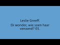 Leslie Greeff - Ek wonder, wie soen haar vanaand? 01.