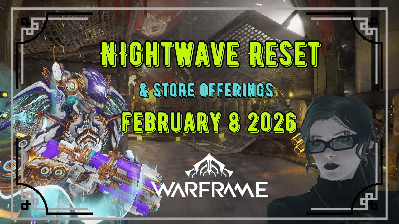 Warframe | Nightwave Reset and Store Offerings February 8, 2026