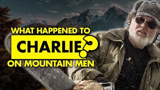 What happened to Charlie in “Mountain Men”?