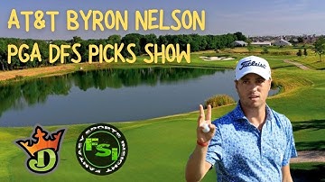 PGA DFS Preview Show - AT&T Byron Nelson - DraftKings Picks & Bets - 2022 Fantasy Golf