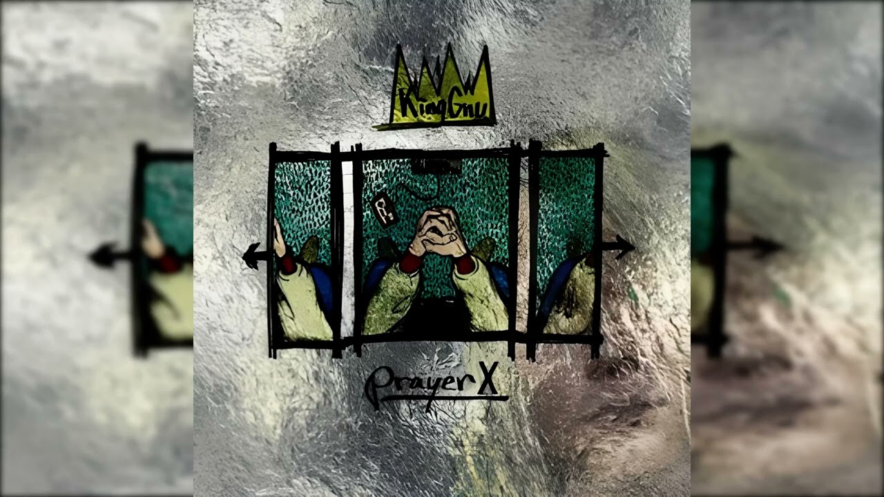 King Gnu - Prayer X [Instrumental]