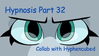 Hypnosis ~ Part 32 + Process [Collab with @hyphencubed ]