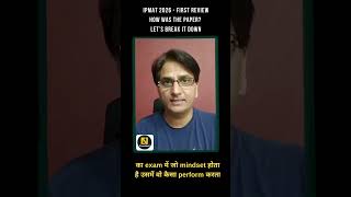 IPMAT 2026 is DONE | First Review | Ajay Krishna Sharma #examnest #ipmat2026 #ipmatpreparation