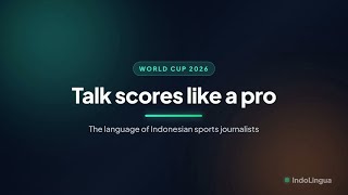 Learn Indonesian Sports Slang for World Cup 2026