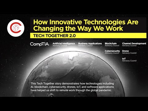 Tech Together: How Tech Has Changed the Way We Work | CompTIA Connect