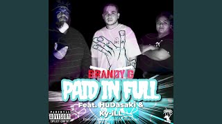 Brandy G (Paid in Full) (feat. Hudasaki & Ky-iLL)