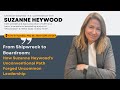 From Shipwreck to Boardroom: How Suzanne Heywood&#39;s Unconventional Path Forged Uncommon Leadership
