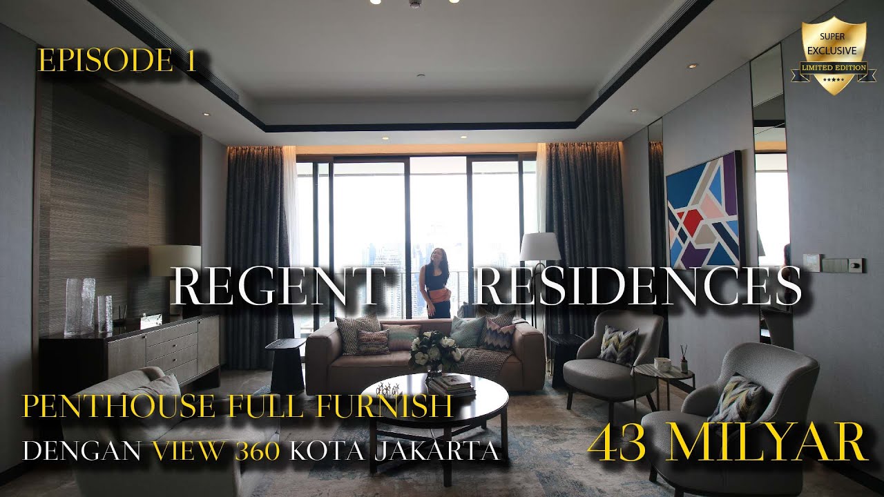 PENTHOUSE  SUPER MEWAH DARI REGENT RESIDENCES JAKARTA | AKSES VIEW 360° KOTA JAKARTA #EPS1