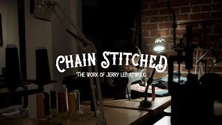 Chain Stitched: The Work of Jerry Lee Atwood