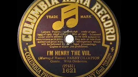 1st RECORDING OF: Im Henry VIII, I Am - Harry Cham...