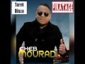 Cheb Mourad ( Chaghlali Bali -Nouvelle Album 2016 (éxlu) By Disco Tarek