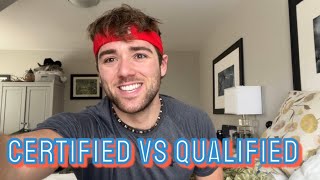 Certified Vs Qualified
