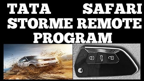TATA Safari storme Remote programming