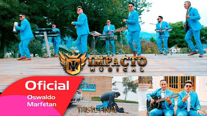 TRISTE FINAL - Impacto Musical