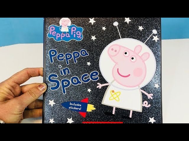 PEPPA IN SPACE Read Aloud Peppa Pig Sparkle Book with Stickers! - YouTube