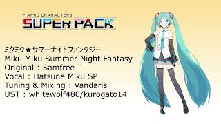 Miku Miku☆Summer Night Fantasy