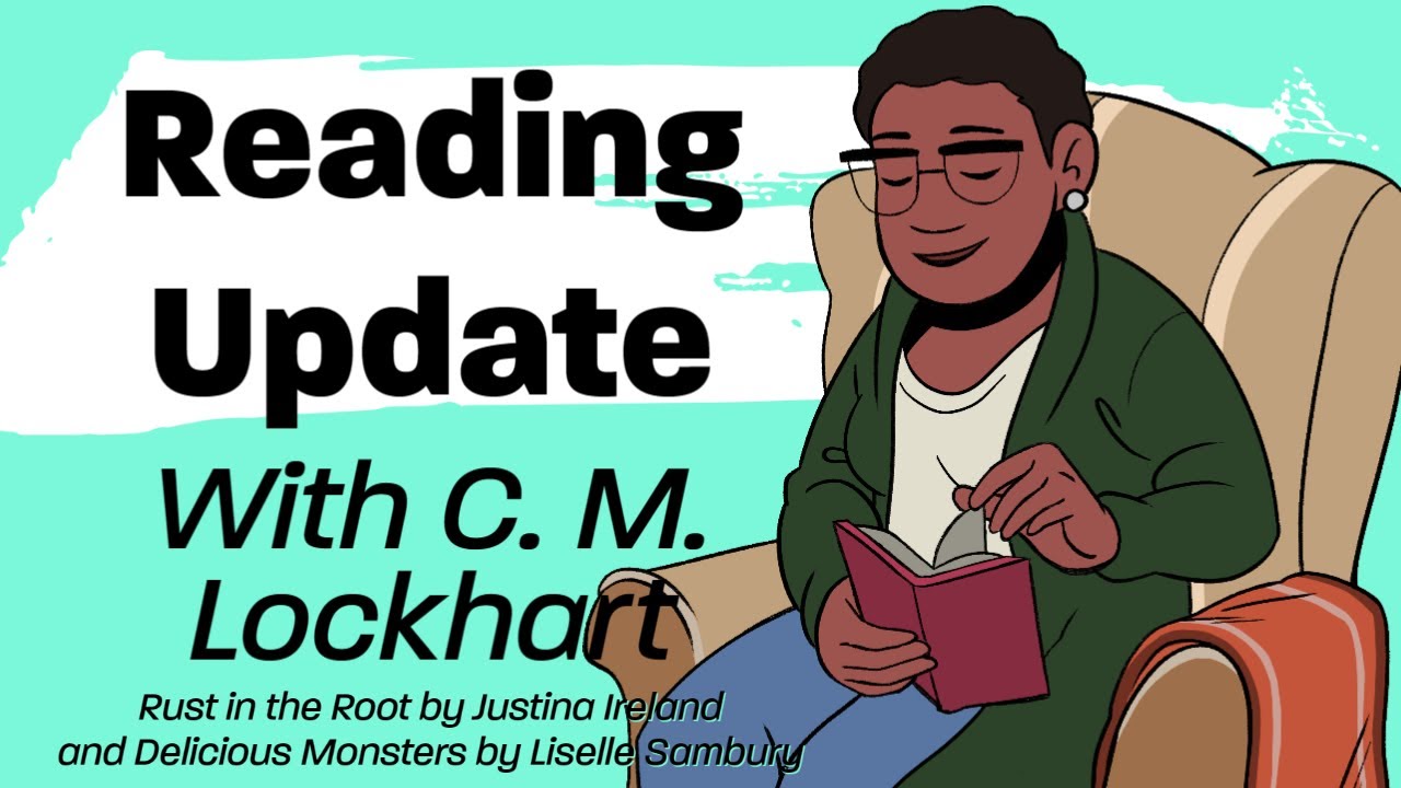 Reading Update | I finished Rust in the Root and started Delicious Monsters