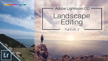 Lightroom Tutorial - Editing Landscape Photos