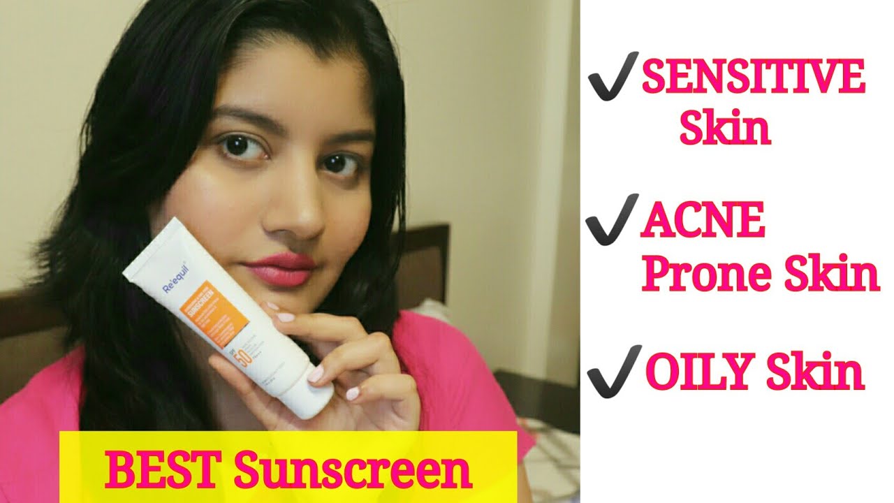 Best Sunscreen For ACNE PRONE OILY SKIN YouTube