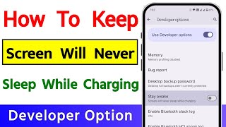 How To Keep Screen Stay Awake While Charging | Stay Awake Developer Option Setting Kaise Karen  screenshot 3