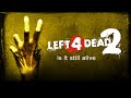 IS LEFT 4 DEAD 2 STILL ALIVE 16 YEARS LATER ON XBOX 360 IN 2025