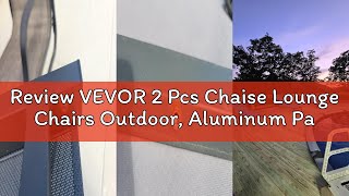 Review Vevor 2 Pcs Chaise Lounge Chairs Outdoor, Aluminum Patio Lounge Chair With Adjustable 5-Posit