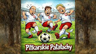 Tosu - Piłkarskie Patałachy