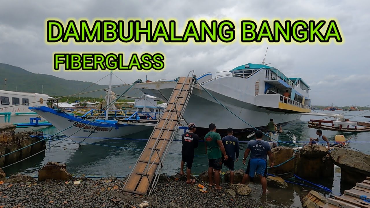 Dambuhalang Bangka fiberglass over all | passenger boat @realport