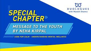 Special Chapter | Code for Calm - Understanding Mental Wellness | Duologues with Manish Sharma