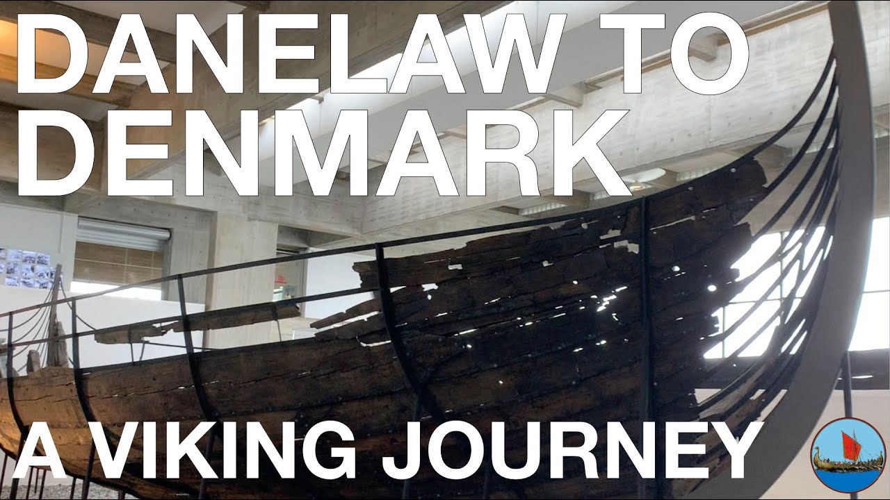 From Danelaw to Denmark: A Viking Journey