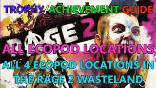 All Ecopod Locations | All 4 Ecopods | RAGE 2