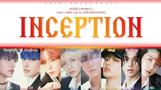 ATEEZ (에이티즈) 'INCEPTION' [Color Coded Lyrics (HAN/ROM/ENG)]