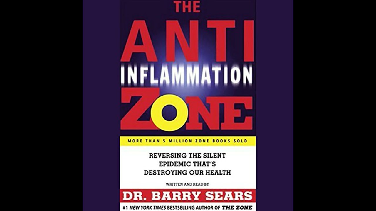 Anti-Inflammation Zone by Barry Sears | Free Audiobook