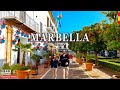 Marbella, Spain 4K Walking Tour | Most Beautiful City on Costa del Sol Near Málaga