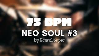 75 BPM Neo Soul R&B Drum Loop #3 | Practice Tool + Free Download