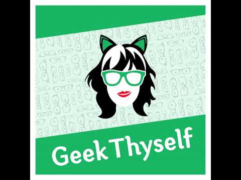 Ep. 002 Geek