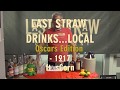 Last Straw Drinks Local, Oscars Edition - 1917