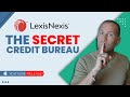 Lexisnexis the secret credit bureau