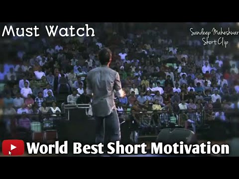 World Best Short Motivation by Sandeep Maheshwari in Hindi | Sandeep maheshwari whatsapp status