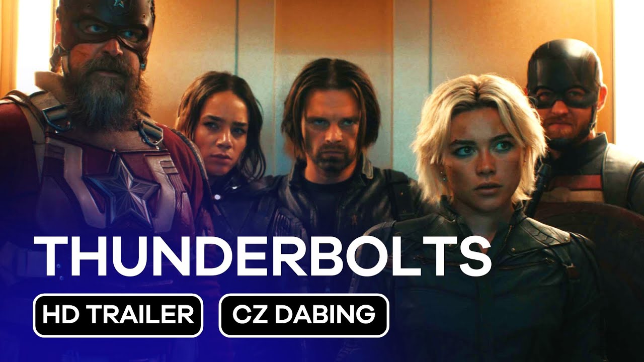 Thunderbolts (Thunderbolts*): CZ Dabing HD Trailer (2025) - YouTube