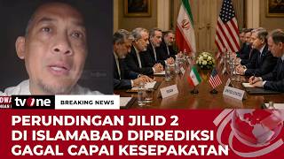 [BREAKING NEWS] Second Round of Talks Held in Islamabad, International Relations Observer: Trust ...